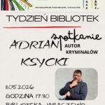 zaproszenie na spotkanie autorskie z Adrianem Ksyckim